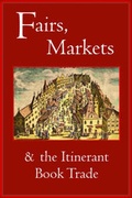 Cover: Fairs, Markets and the Itinerant Book Trade - The British Library Publishing Division