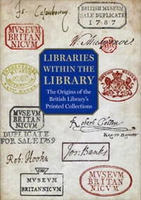 Enlarge image Cover: Libraries within the Library - The British Library Publishing Division