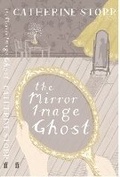 Cover: The Mirror Image Ghost - Faber & Faber