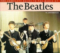 Enlarge image Cover: The Complete Guide to the Music of the "Beatles" - Omnibus Press