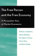 Cover: The Free Person and the Free Economy - Lexington Books