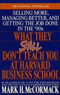 Abbildung von: What They Still Don't Teach You At Harvard Business School - Bantam Books