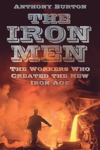 Abbildung von: The Iron Men - The History Press Ltd