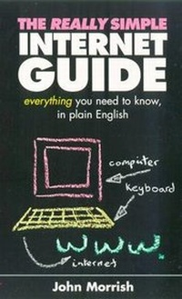 Enlarge image Cover: The Really Simple Internet Guide - Virgin Books