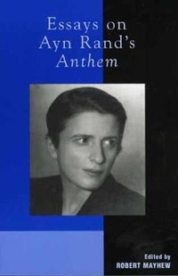 Enlarge image Cover: Essays on Ayn Rand's Anthem - Lexington Books
