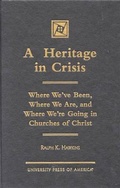 Cover: A Heritage in Crisis - University Press of America