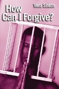 Abbildung von: How Can I Forgive? - Lion Books
