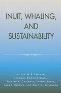 Cover: Inuit, Whaling, and Sustainability - AltaMira Press