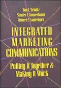 Cover: Integrated Marketing Communications: Putting It Together & Making It Work - NTC Publishing Group,U.S.