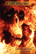 Cover: If I Quit...Satan Wins - Lulu.com