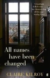 Enlarge image Cover: All Names Have Been Changed - Faber & Faber