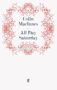 Enlarge image Cover: All Day Saturday - Faber & Faber