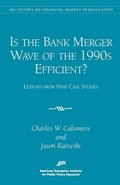 Cover: Is the Bank Merger Wave of the 1990s Efficient? - AEI Press