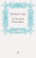 Cover: A Classical Education - Faber & Faber