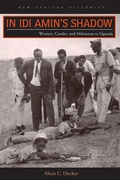 Cover: In Idi Amin's Shadow - Ohio University Press