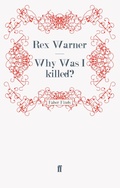 Cover: Why Was I Killed? - Faber & Faber