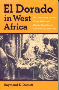 Abbildung von: El Dorado in West Africa - James Currey