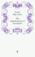 Cover: The Agamemnon of Aeschylus - Faber & Faber