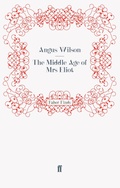 Cover: The Middle Age of Mrs Eliot - Faber & Faber