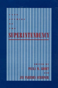 Enlarge image Cover: Case Studies of the Superintendency - Scarecrow Press