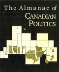 Cover: Almanac of Canadian Politics, the - Broadview Press Ltd