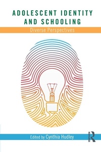 Enlarge image Cover: Adolescent Identity and Schooling - Routledge
