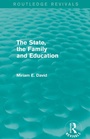 Cover: The State, the Family and Education (Routledge Revivals) - Routledge