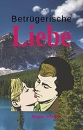 Cover: Betrugerische Liebe - RFI Technical Services