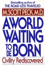 Cover: A World Waiting to Be Born - Bantam Books
