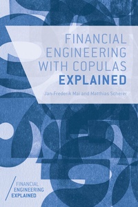 Enlarge image Cover: Financial Engineering with Copulas Explained - Palgrave Macmillan