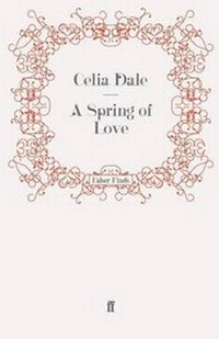 Enlarge image Cover: A Spring of Love - Faber & Faber