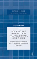 Cover: Policing the Inner City in France, Britain, and the US - Palgrave Pivot