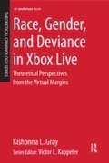 Cover: Race, Gender, and Deviance in Xbox Live - Routledge