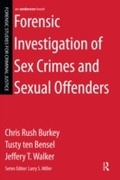 Cover: Forensic Investigation of Sex Crimes and Sexual Offenders - Routledge