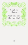 Cover: Septimus and the Spy Ring - Faber & Faber