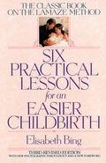 Cover: Six Practical Lessons for an Easier Childbirth - Bantam Books