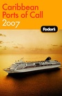 Bild: Fodor's Caribbean Ports of Call 2007 - Fodor's Travel Publications Inc.,U.S.