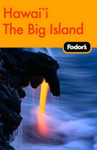 Abbildung von: Fodor's Big Island of Hawaii - Fodor's Travel Publications Inc.,U.S.