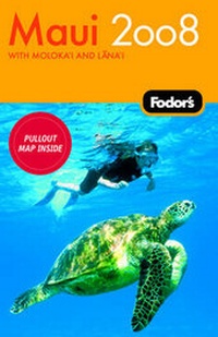 Abbildung von: Fodor's Maui 2008 - Fodor's Travel Publications Inc.,U.S.