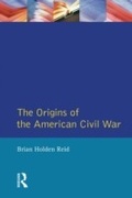 Cover: The Origins of the American Civil War - Routledge