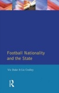 Abbildung von: Football, Nationality and the State - Routledge