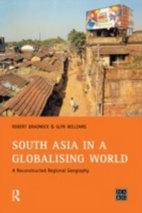 Bild vergrößern Bild: South Asia in a Globalising World - Routledge