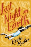 Cover: Last Night on Earth - Little, Brown