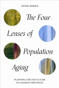 Cover: The Four Lenses of Population Aging - University of Toronto Press