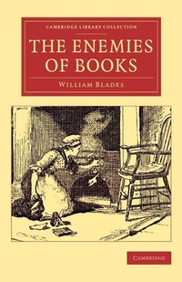 Enlarge image Cover: The Enemies of Books - Cambridge University Press