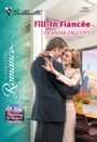 Cover: Fill-In Fiancee - Mills & Boon