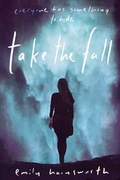 Cover: Take the Fall - Simon & Schuster Childrens Books