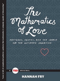 Enlarge image Cover: The Mathematics of Love - TED Books;Simon & Schuster/ TED