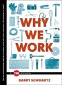 Cover: Why We Work - Simon & Schuster/ Ted