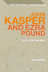 Enlarge image Cover: John Kasper and Ezra Pound - Bloomsbury Academic